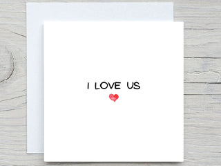 Valentines Day Card, Love greeting card, I love you Card, I Love Us,  Romantic Card, Valentine's Gift
