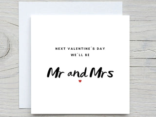 Valentines Day Card, Love greeting card, I love you Card, next Mr and Mrs, Romantic Card, Valentine's Gift
