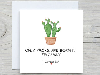 Birthday Card, Funny card, Only Pricks birthday card