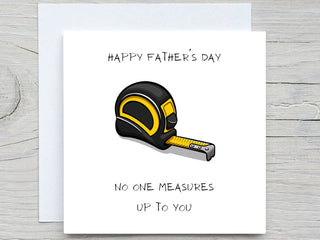 Fathers Day Card, To Daddy card, I love you dad card, happy fathers day, No one Measures up to you card