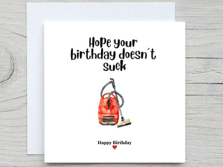 Birthday Card, Funny Birthday card, Happy Birthday card,  Doesn't Suck Card