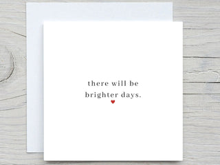 Sympathy Cards, there will be brighter days, Personalised Sympathy card