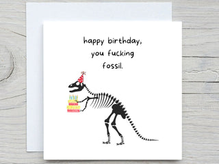 Happy birthday card, funny birthday card, Fucking Fossil, old friend birthday, Personalised Birthday card