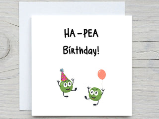 Funny Birthday Card, Ha-pea Birthday card, Happy Birthday card, Cute Pea card, for friend card, bestie card, colorful birthday card