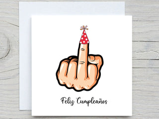 Spanish Rude birthday card, middle finger card, birthday card, personalized card, feliz cumpleaños card, birthday hat card