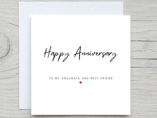 Personalised Anniversary Card, to my soulmate, my best friend card, romantic card, love card, to husband, to wife