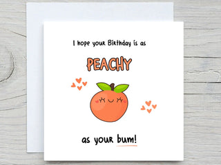 Peachy Bum birthday card