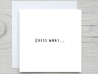 personalised cards, Guess what card, happy news card, love card