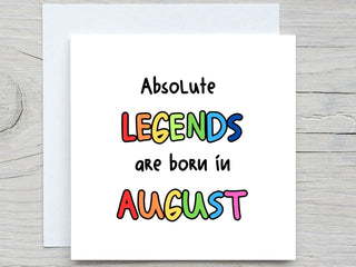 August Birthday Card, Funny card, Absolute Legends Born In August  birthday card