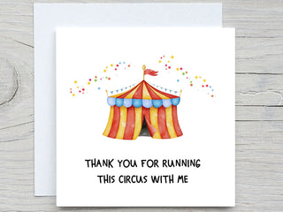 Personalised Romantic cards, funny anniversary card for husband or wife, raising Kids card, thanks for running this circus with me,