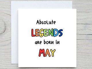 May Birthday Card, Funny card, Absolute Legends Born In May birthday card