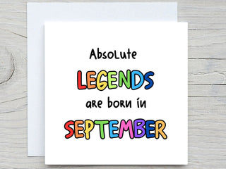 September Birthday Card, Funny card, Absolute Legends Born In September birthday card