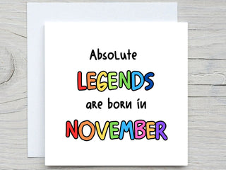 November Birthday Card, Funny card, Absolute Legends Born In November  birthday card