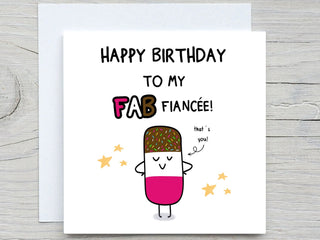 fiancée Birthday Card , To My Fab fiancée, Funny Birthday Card, For fiancée, From fiancé birthday card, popsicle card