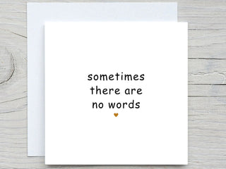 Personalised Sympathy card, Sometimes there are no words card, thinking of you,  condolence grieving ,sending a hug