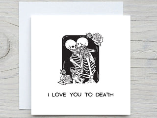 Anniversary card, I love you to Death, i love you card, valentines day card, anniversary card, Halloween card