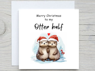 Romantic Christmas card, Otter Holiday Card, Merry Christmas to my otter half, Cute cards, Christmas greeting card, my other half