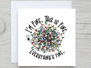 Funny Holiday card, Light Mess,Everything is fine 