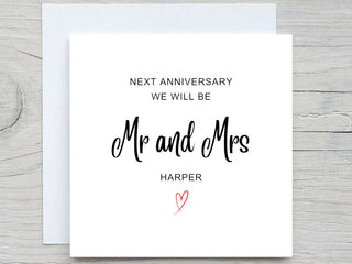 Anniversary card, Next Anniversary We Will Be Mr and Mrs , Personalised Anniversary Card For Fiancé, for Fiancée, for partner