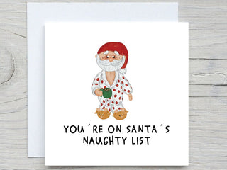 Merry christmas card, funny christmas card , You are the naughty list card, santa card, funny holiday card