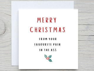 Personalised Christmas card, Funny Holiday Card, Holidays card, personalized card, Merry Christmas card, from your pain in the ass