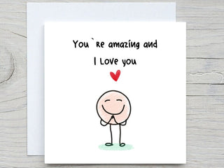 Personalised Romantic card, You are amazing, I love you card, Cute Love card, for friend, for family, for bestie, Appreciation card