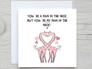 Valentines day card, romantic card,  my pain in the neck , anniversary card, this much, card for loved one, for crush, cute giraffe card