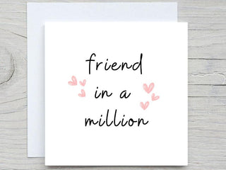 Friend in a million card, card for friend, thank you card, appreciation card, simple card for friend