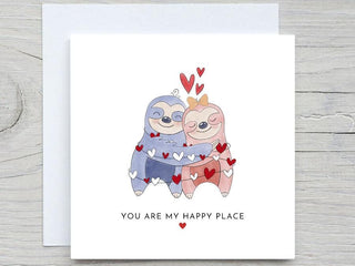 Anniversary card, You are my happy place, romantic card, Sloth card, i love you card, valentines day card, anniversary card