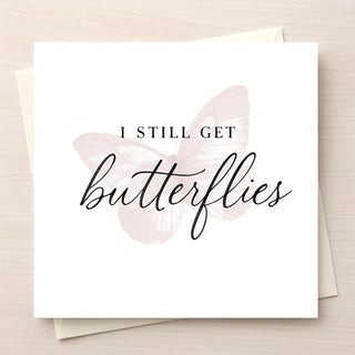 I Still Get Butterflies Love Card | Romantic Greeting for Her or Him | Blush Butterfly Minimalist Anniversary Card | Elegant Relationship