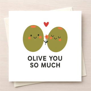 Funny Love Card  Olive You So Much | Cute Pun Anniversary or Valentines Card | Printable Kawaii Food Greeting for Her or Him